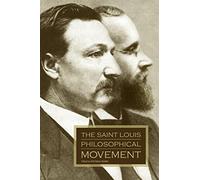 The Saint Louis Philosophical Movement
