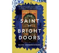 The Saint of Bright Doors : Shortlisted for the 2024 Hugo Award for Best Novel!