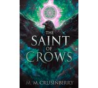 The Saint of Crows