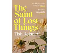 The Saint of Lost Things : A Guardian Summer Read
