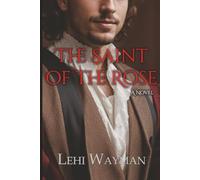 The Saint of the Rose