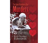 The Saint Valentine's Day Murders: A Robert Amiss/Baronness Jack Troutback Mystery: 2 (Robert Amiss Mysteries, 2)