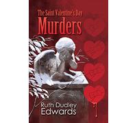 The Saint Valentine's Day Murders: A Robert Amiss/Baronness Jack Troutback Mystery: 2 (Robert Amiss Mysteries, 2)