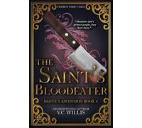 The Saint's Bloodeater: A Dark MM Fantasy Romance: 4 (Dante's Ascension)