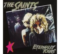 The Saints - Eternally Yours [VINYL]
