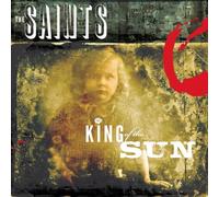The Saints - King Of The Sun / King Of The Midnight Sun