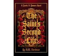 The Saint's Second Life