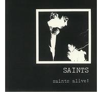 The Saints - The Saints - Saints Alive - Demolition Girl / Orstralia / Erotic Nerotic