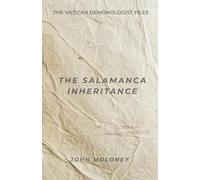 The Salamanca Inheritance: 2 (The Vatican Demonologist Files)