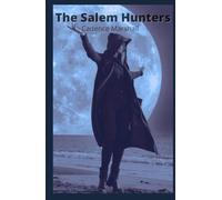 The Salem Hunters (Children of Ipswich)