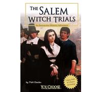 The Salem Witch Trials: An Interactive History Adventure (You Choose: History)
