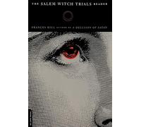 The Salem Witch Trials Reader