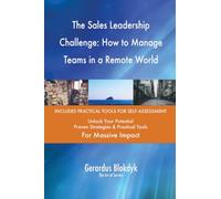 The Sales Leadership Challenge: How to Manage Teams in a Remote World