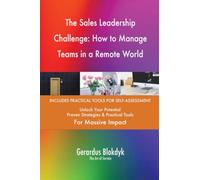 The Sales Leadership Challenge: How to Manage Teams in a Remote World