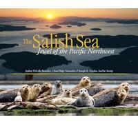 The Salish Sea: Jewel of the Pacific Northwest