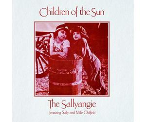 The Sallyangie - Mike & Sally Oldfield - Children Of The Sun