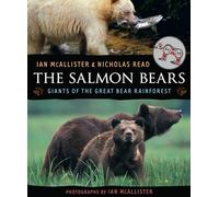 The Salmon Bears: Giants of the Great Bear Rainforest