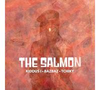 Kiddus I, Bazbaz & Tchiky – The Salmon – CD
