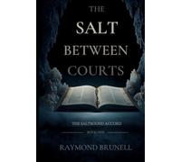The Salt Between Courts (The Saltbound Accord)