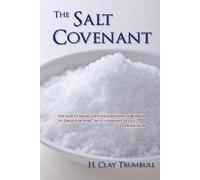 [(The Salt Covenant)] [By (author) H. Clay Turnbull] published on (September, 2008)