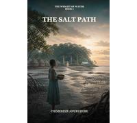 The Salt Path (The Weight of Water)
