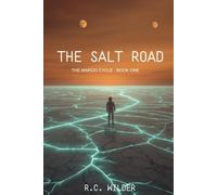 The Salt Road: 1 (The Maroo Cycle)