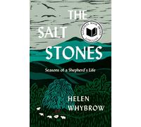 The Salt Stones : Seasons of a Shepherd's Life