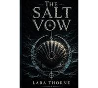 The Salt Vow: A Romantasy Novel: 2 (Ashfall Academy)