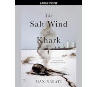 The Salt Wind of Khark