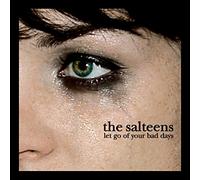 The Salteens - Let Go Your Bad Days