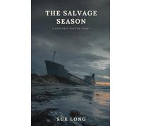 The Salvage Season: A Hatteras Doctor Novel