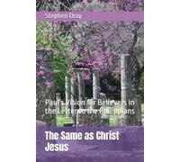 The Same as Christ Jesus: Paul's Vision for Believers in the Letter to the Philippians (Carn Brea Bible Studies)