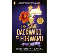 The Same Backward as Forward (The Inheritance Games): AN ENEMIES-TO-LOVERS, TRAGIC LOVE STORY FROM THE #1 BESTSELLING AUTHOR OF THE INHERITANCE GAMES (The Inheritance Games, 6)