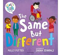 The Same But Different: A Let’s Talk picture book to help young children understand diversity