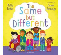 The Same But Different: A Let’s Talk picture book to help young children understand diversity