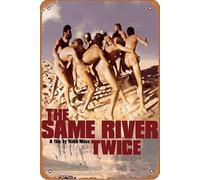 The Same River Twice Film Movie Retro Style Metal Tin Sign Home Cafe Bar Pub Wall Decor Metal Poster 8x12 Inch
