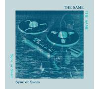 THE SAME - SYNC OR SWIM [VINYL]