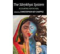 The Sāṃkhya System: Accounting for the Real (SUNY series in Hindu Studies)