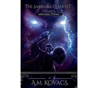 The Samsara Quartet: Mercurial Tides.: 1