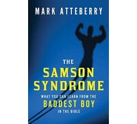 The Samson Syndrome by Mark Atteberry - 9780849921940