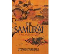 The Samurai: A Military History