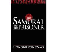 The Samurai and the Prisoner