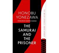 The Samurai and the Prisoner – The multi-award-winning historical thriller