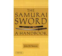The Samurai Sword : A Handbook