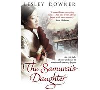 The Samurai's Daughter: The Shogun Quartet, Book 4