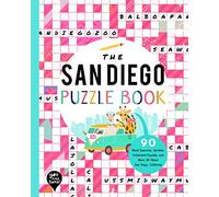 The San Diego Puzzle Book: 90 Word Searches, Jumbles, Crossword Puzzles, and More All About San Diego, California