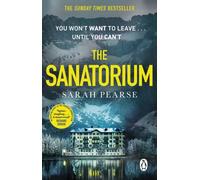 The Sanatorium: The spine-tingling #1 Sunday Times bestseller and Reese Witherspoon Book Club Pick (Detective Elin Warner Series, 1)
