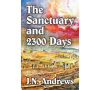 The Sanctuary and Twenty-three Hundred Days