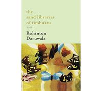 The Sand Libraries of Timbuktu: Poems