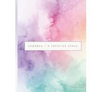 THE SANDBOX: A CREATIVE SPACE